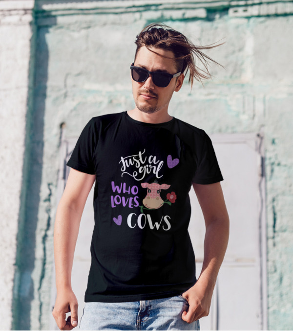 Just A Girl Who Loves Cows Hearts And Flower T-Shirt