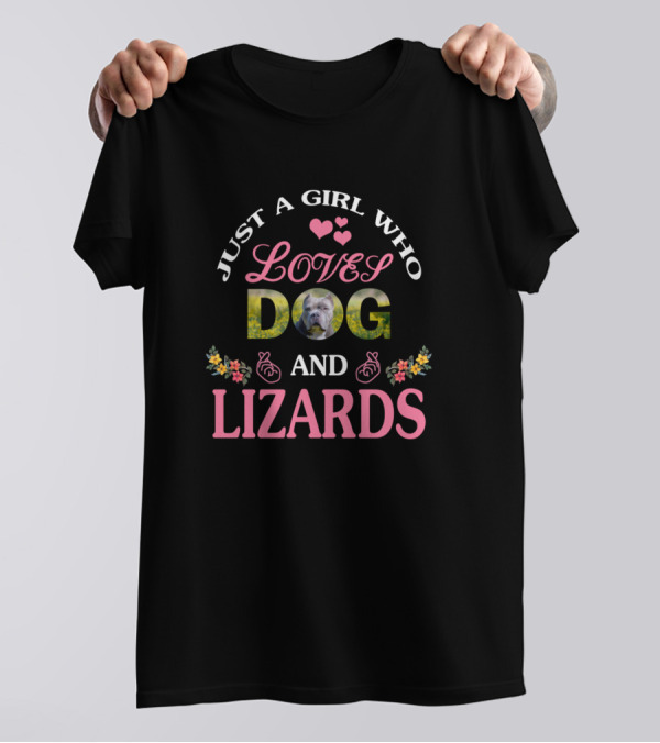 Just A Girl Who Loves Dog And Lizards Hearts Flowers T-Shirt