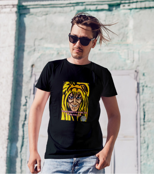 Labyrinth Everything I've Done I've Done For You T-Shirt