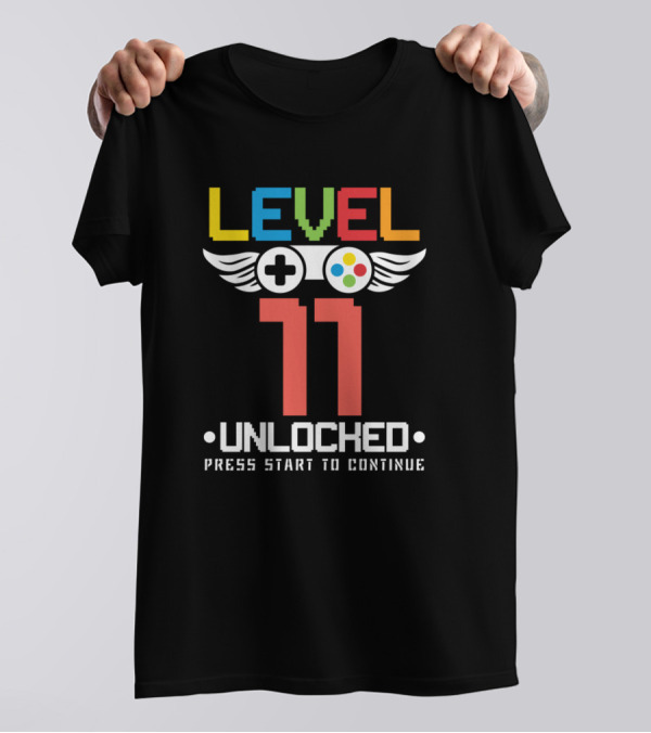Level 11 Unlocked Press Start To Continue Video Games Lover 11 Birth T-Shirt