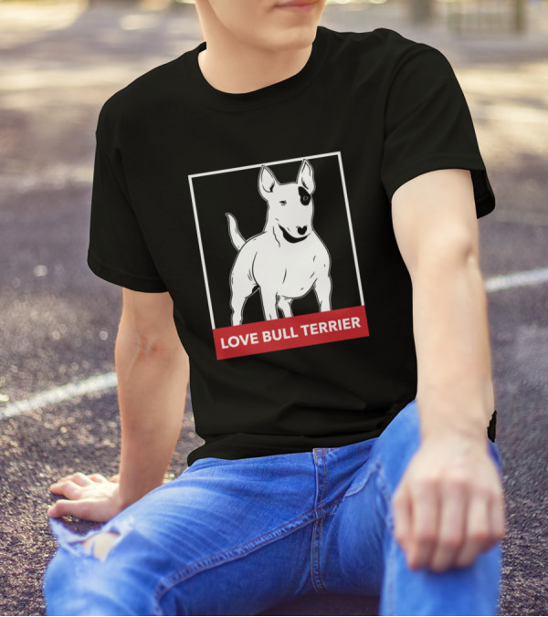 LOVE BULL TERRIER T-Shirt