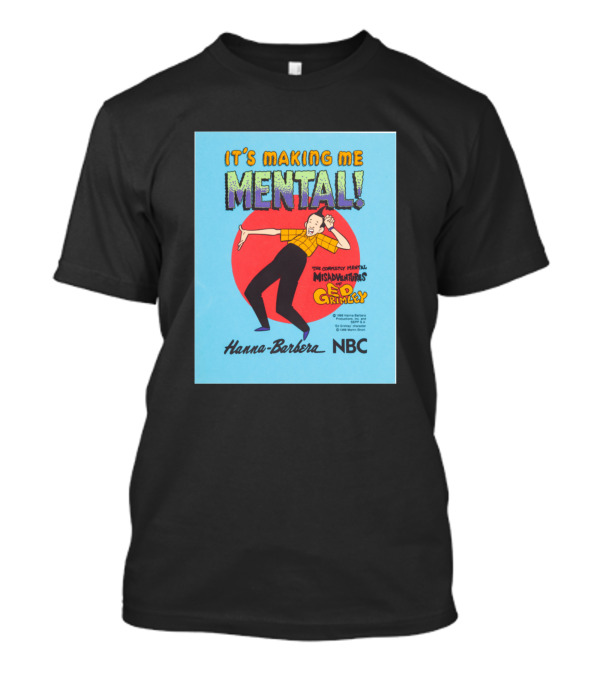 It's Making Me Mental Misadventures Ed Grimley Hanna-Barbera NBC T-Shirt