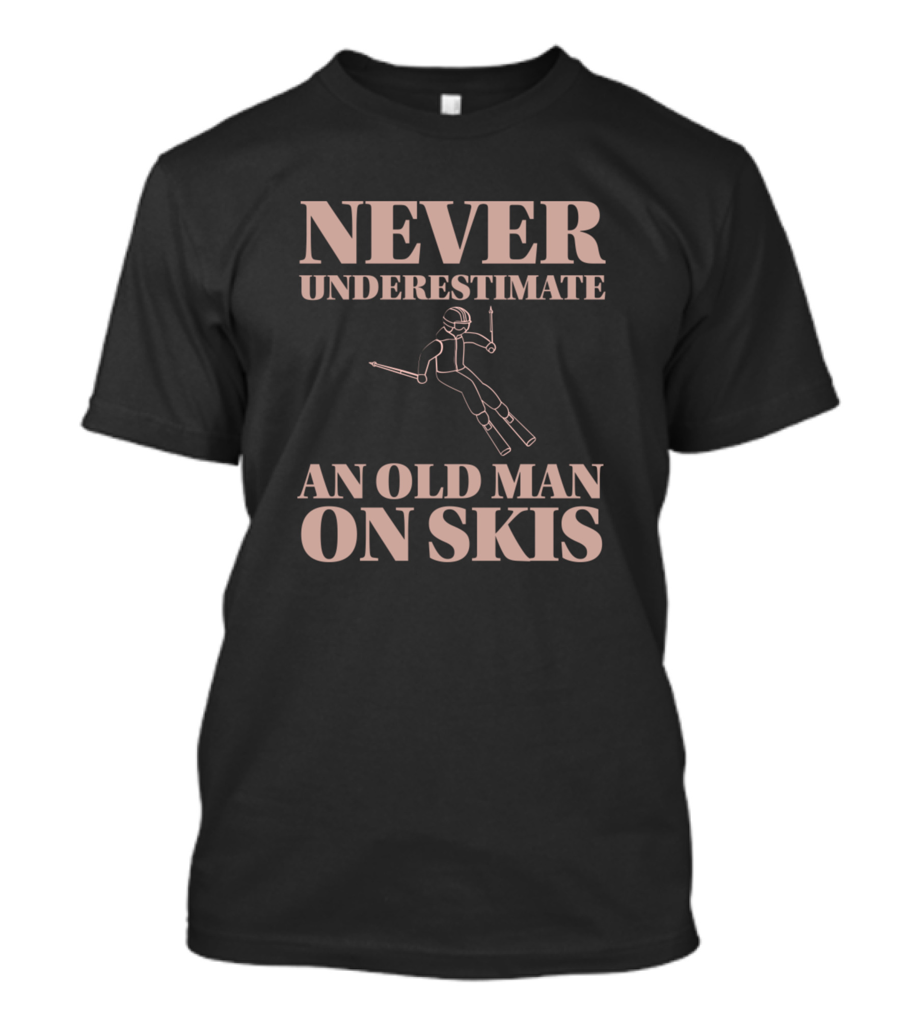 Never Underestimate An Old Man On Skis T-Shirt