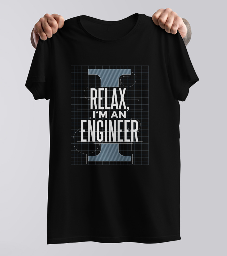 RELAX I'M AN ENGINEER Blueprint Grid T-Shirt