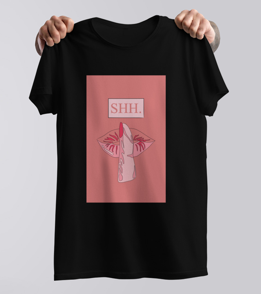 Shh Please Stop Talking Hot Vibes Finger Over Lips T-Shirt