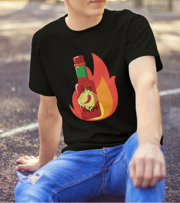 Spicy Autism Flaming Hot Sauce Bottle With Red Pepper Flame T-Shirt