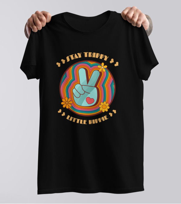 Stay Trippy Little Hippie Peace Love Boho Chic Retro Vibes T-Shirt