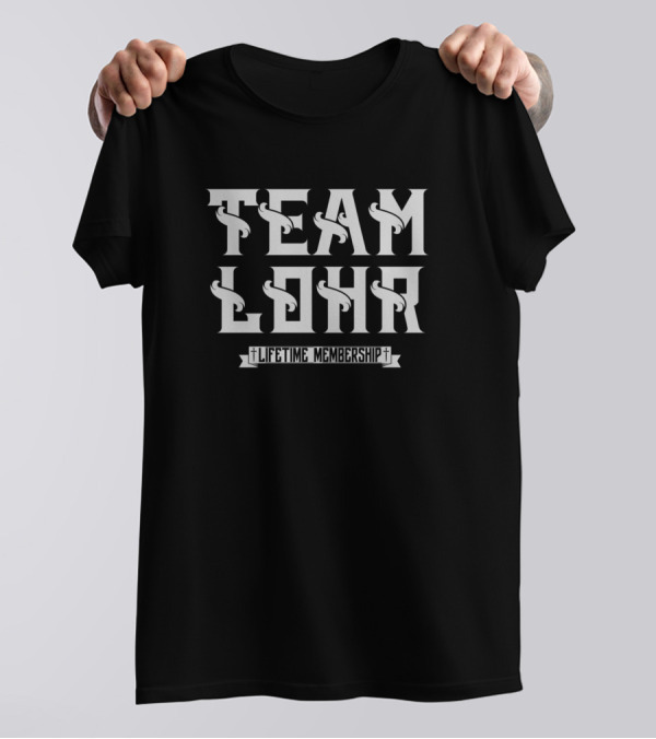Team Lohr Lifetime Membership T-Shirt