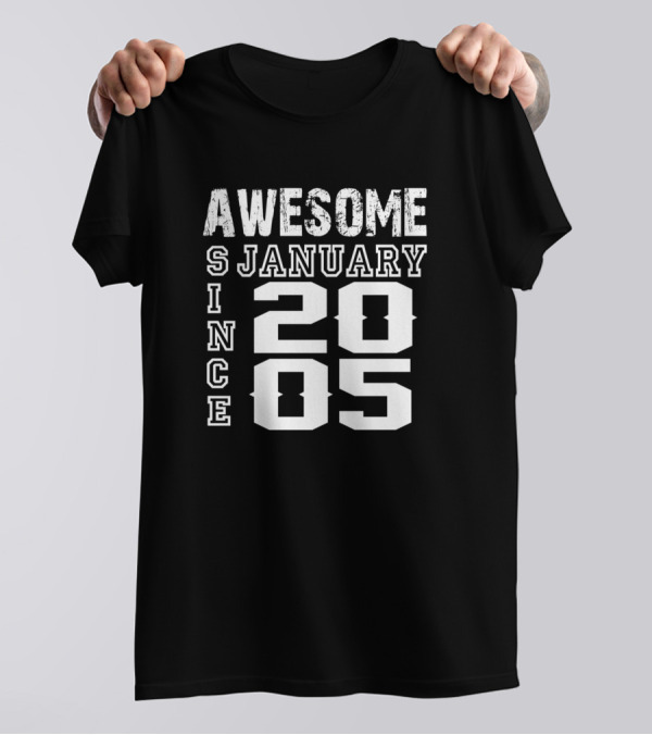 Awesome Since January 2005 T-Shirt