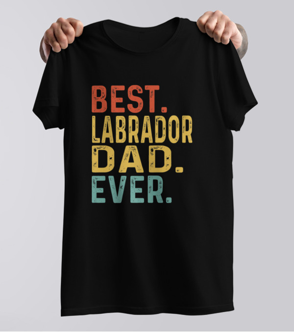 Best Labrador Dad Ever Retro Vintage Lab T-Shirt