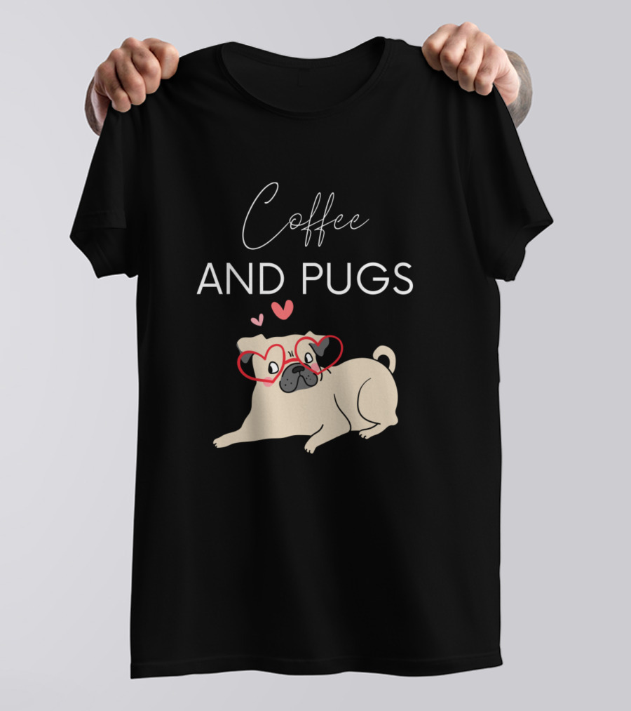 Coffee And Pugs Red Glasses Love T-Shirt