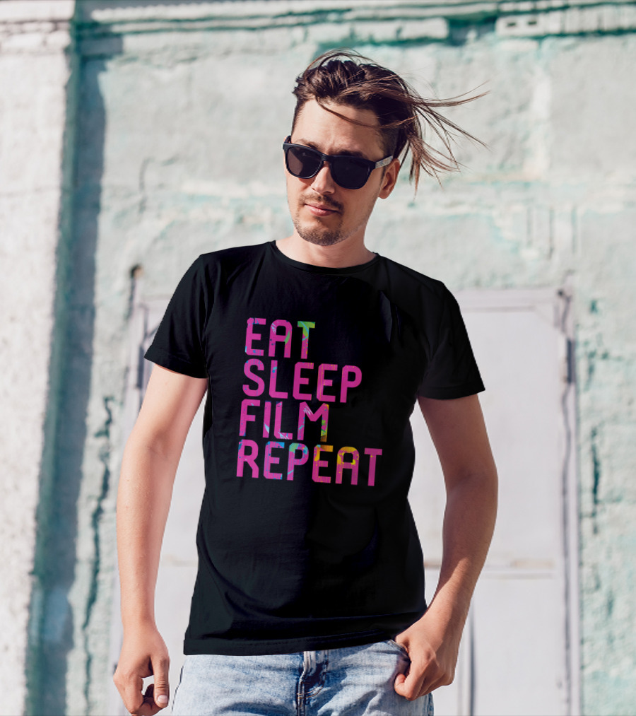 Eat Sleep Film Repeat Colorful Movie Set Design Text T-Shirt