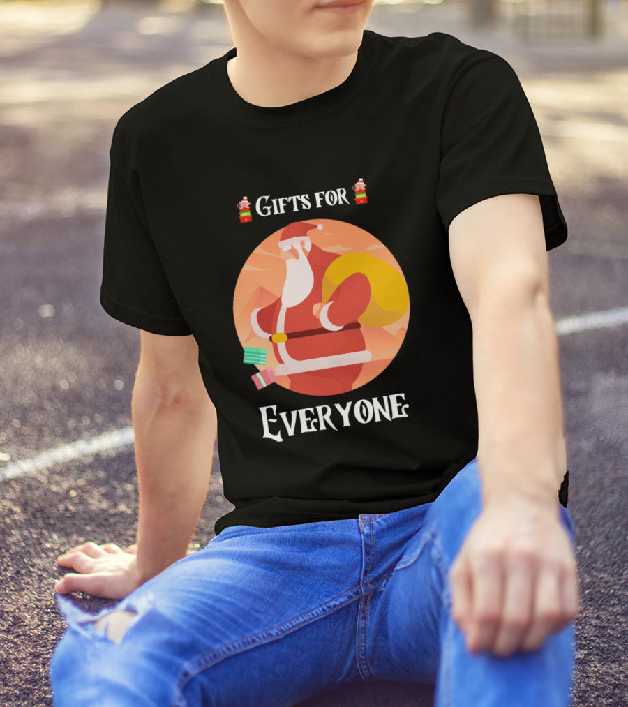 Gifts For Everyone Funny Christmas Santa With Presents T-Shirt