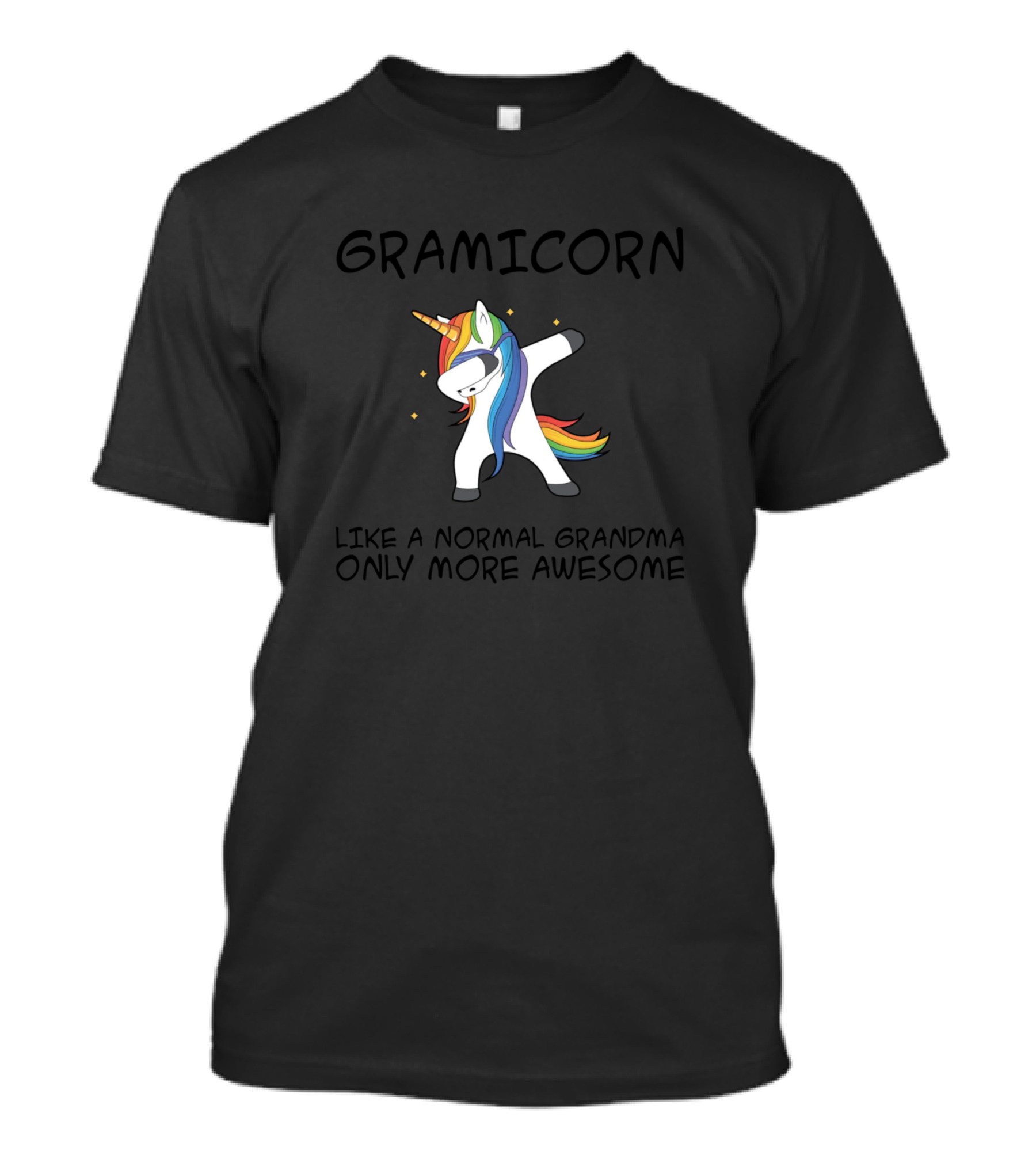 Gramicorn Like A Normal Grandma Only More Awesome Unicorn Dabbing Rainbow Mane Stars T-Shirt