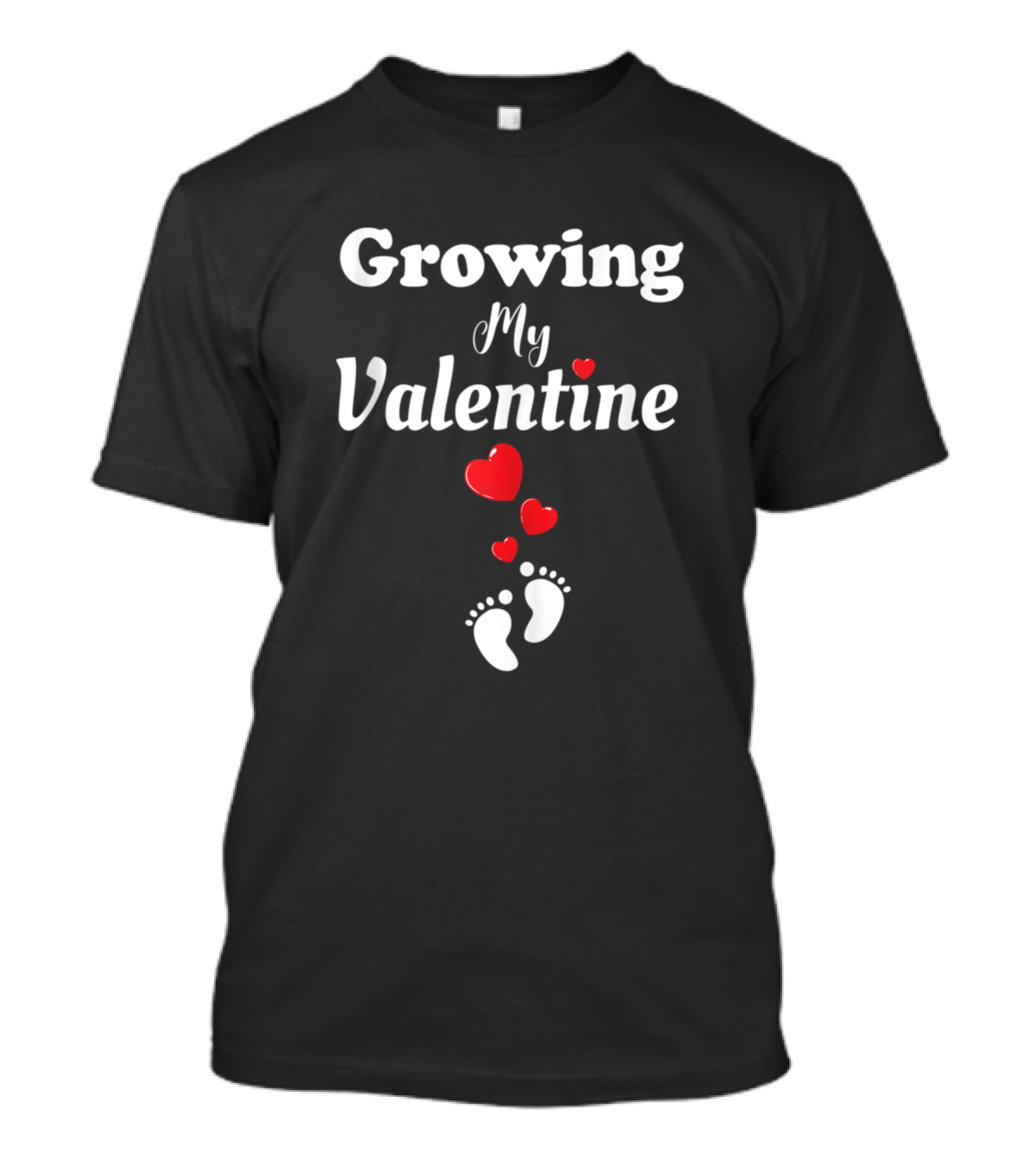 Growing My Valentine Cute Pregnancy Announcement With Hearts And Baby Feet T-Shirt