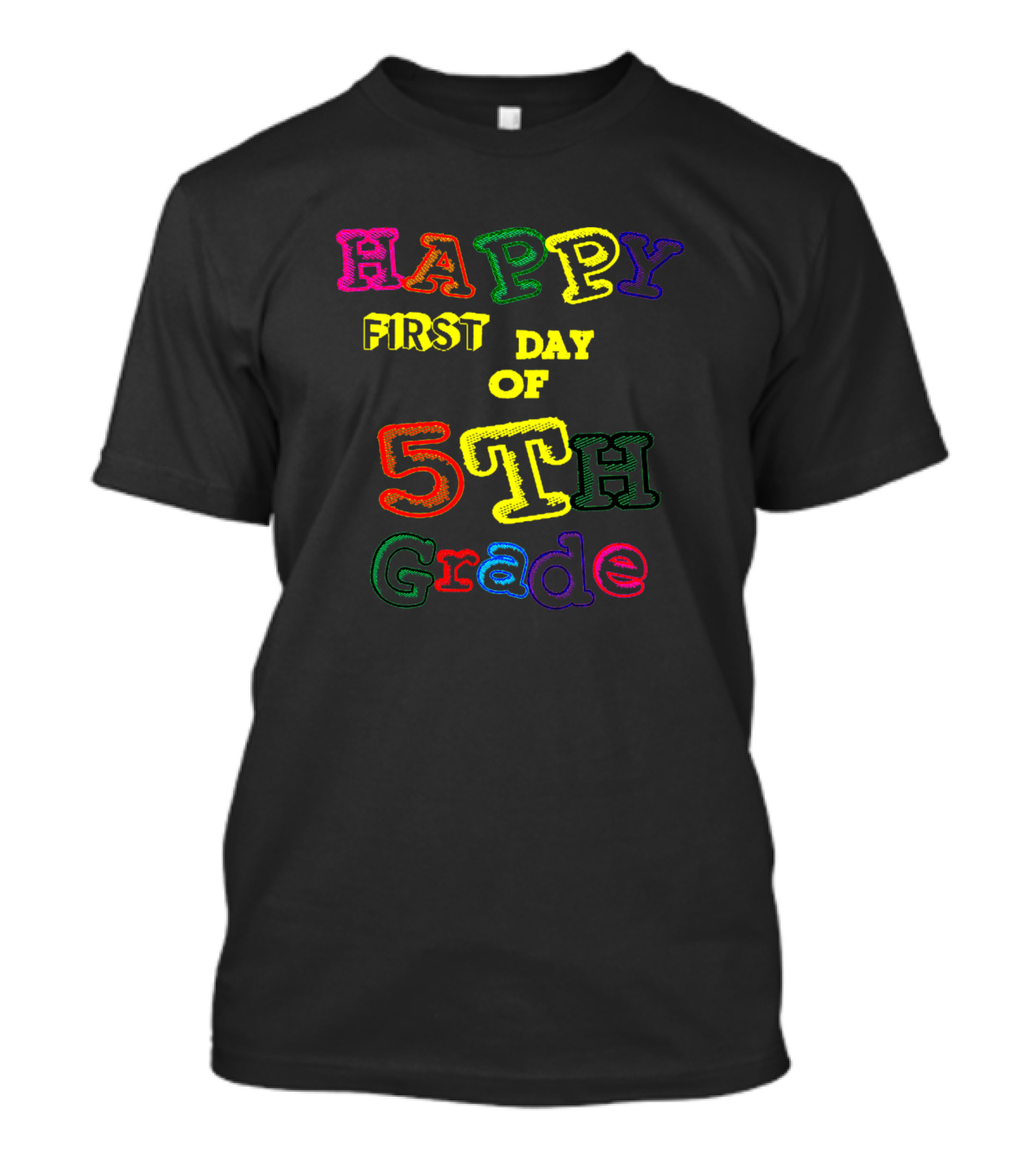 Happy First Day Of 5th Grade Colorful Rainbow Letters T-Shirt