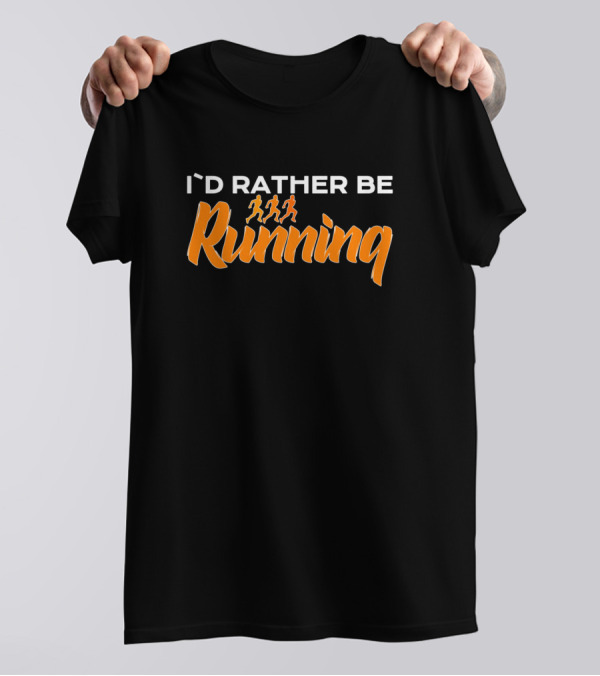 I'D Rather Be Running With Orange Runner Icons T-Shirt
