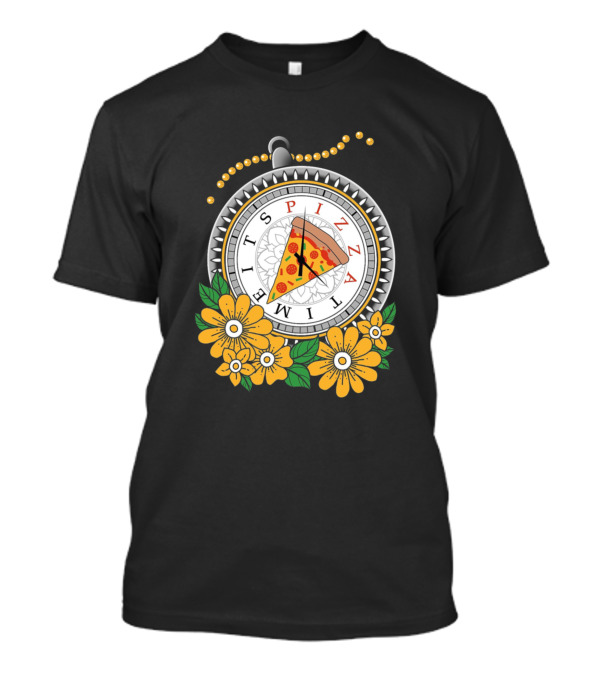 ITS PIZZA TIME T-Shirt