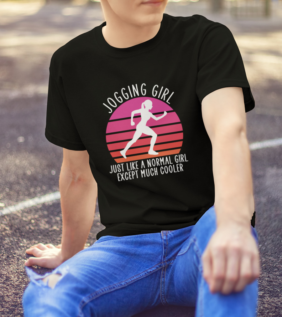 Jogging Girl Just Like A Normal Girl Except Much Cooler Retro Sunset T-Shirt
