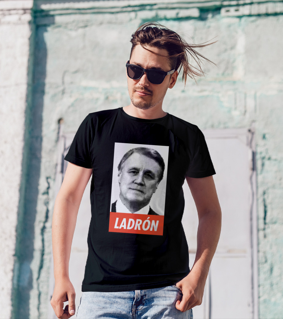 Ladrón Comic-Style Politician T-Shirt