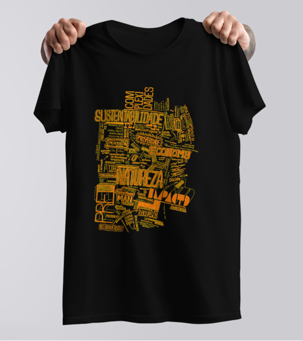 Sustentabilidade Complexidades Natureza Economy Sociedade Recursos Ambiente Sustentável T-Shirt