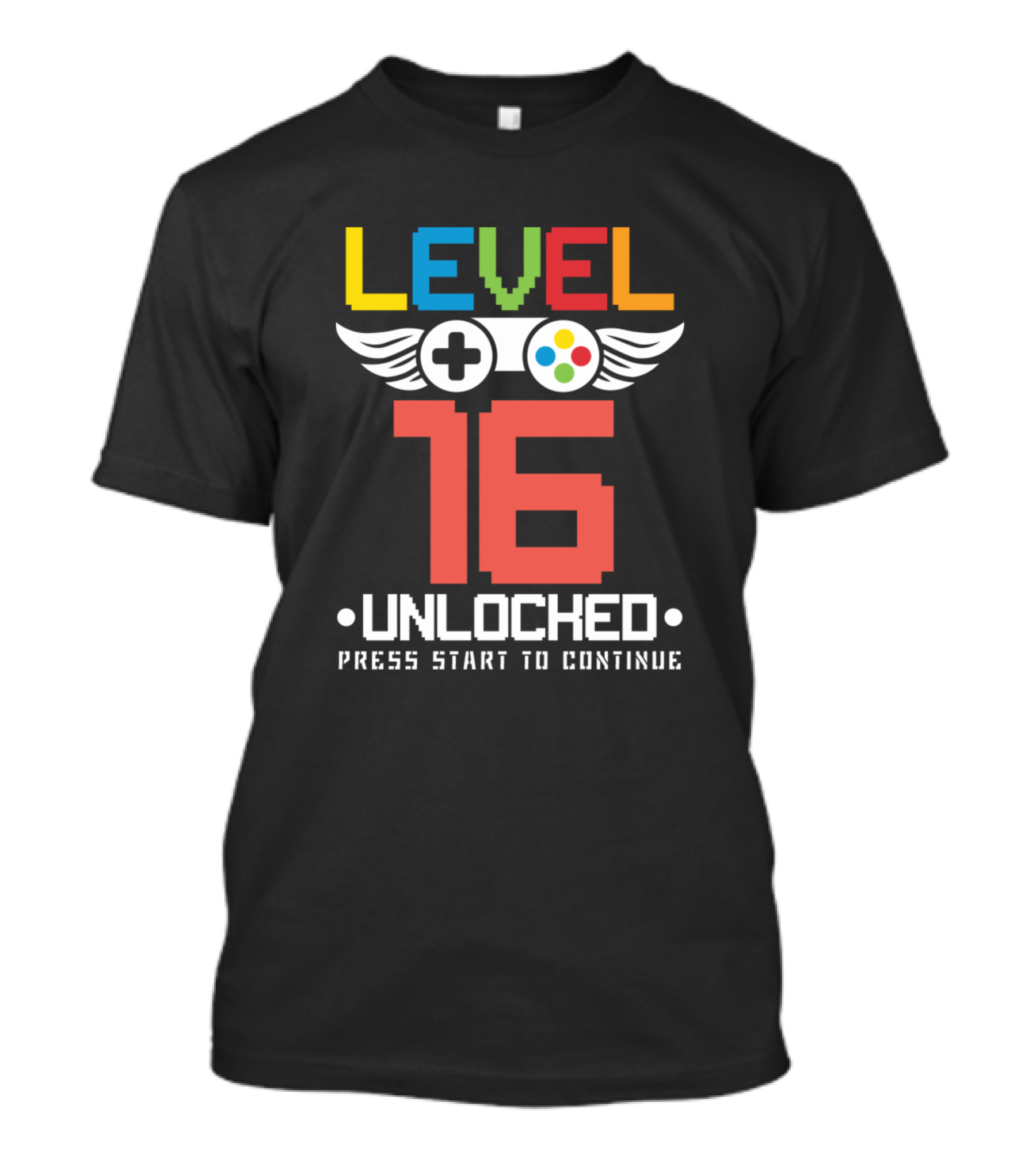 Level 16 Unlocked Video Games Press Start To Continue T-Shirt
