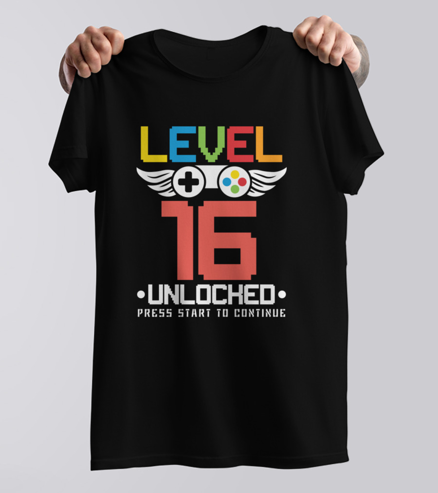 Level 16 Unlocked Video Games Press Start To Continue T-Shirt