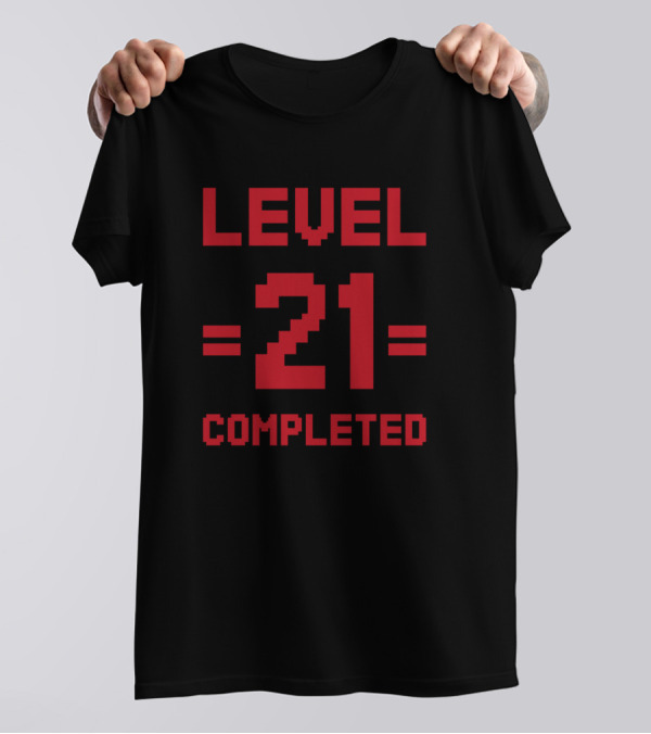 Level 21 Completed Gamer Birthday Achievement T-Shirt