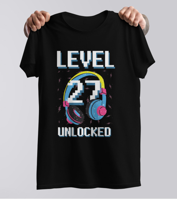 Level 27 Unlocked Gaming Birthday Headset Retro Video Game T-Shirt