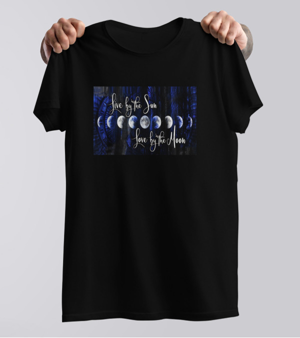 Live By The Sun Love By The Moon Celestial Moon Phases T-Shirt