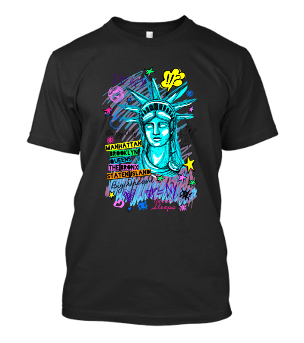 New York City Statue Of Liberty Manhattan Brooklyn Queens Bronx Staten Island T-Shirt