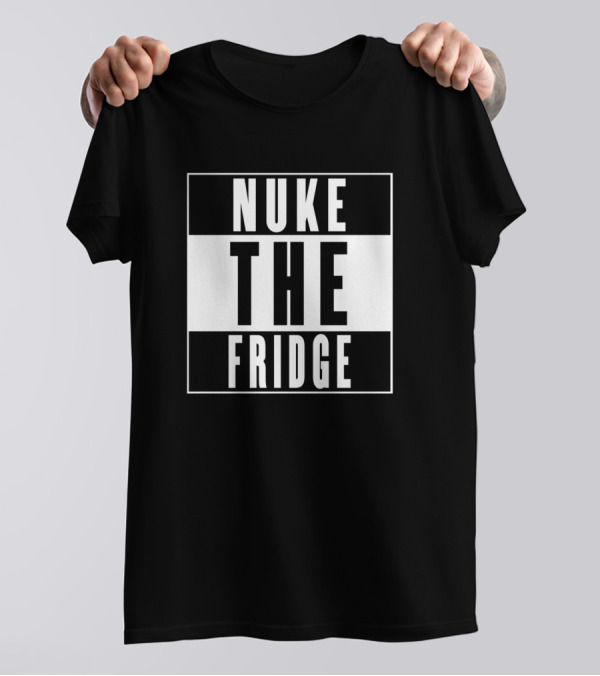 Nuke The Fridge Indiana Jones Pop Culture Reference T-Shirt