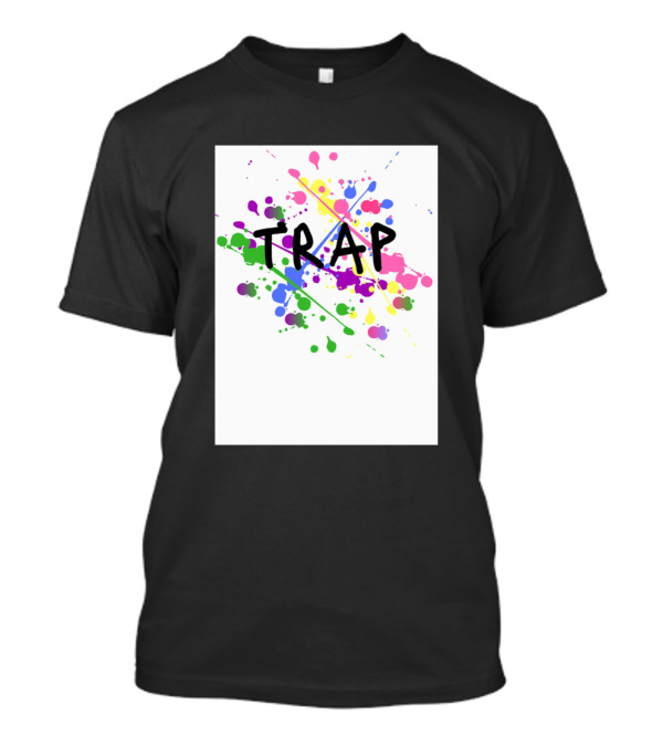 Trap Colorful Paint Splatter Piege White T-Shirt