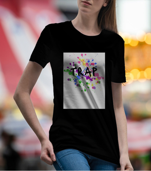 Trap Colorful Paint Splatter Piege White T-Shirt