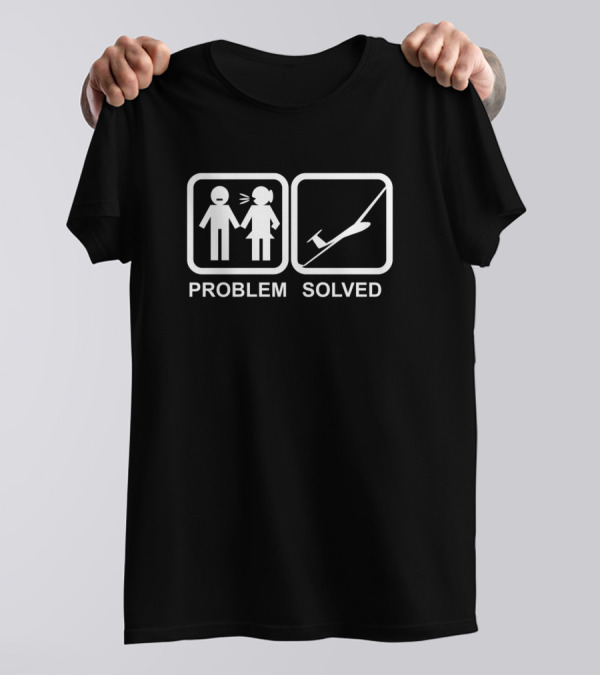 Problem Solved Gliding Glider Iconic Humor T-Shirt