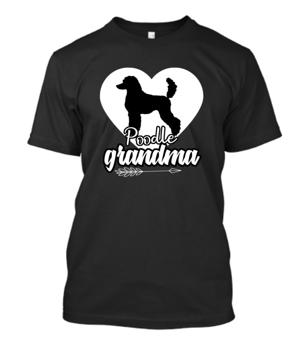 Poodle Grandma Heart Arrow T-Shirt