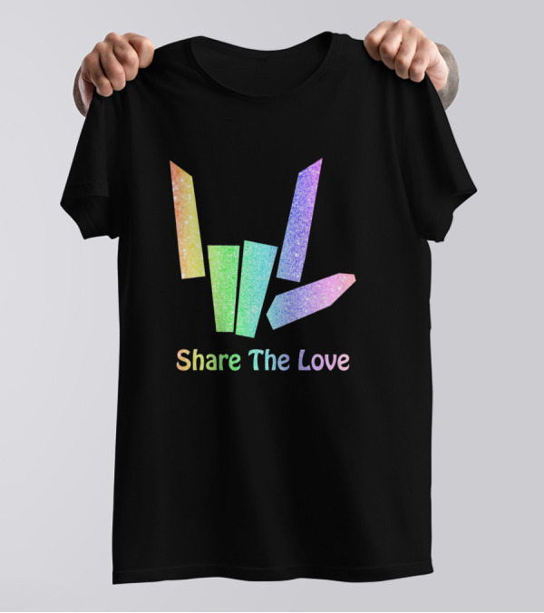 Share The Love Rainbow Gradient Glitter Hand Gesture T-Shirt