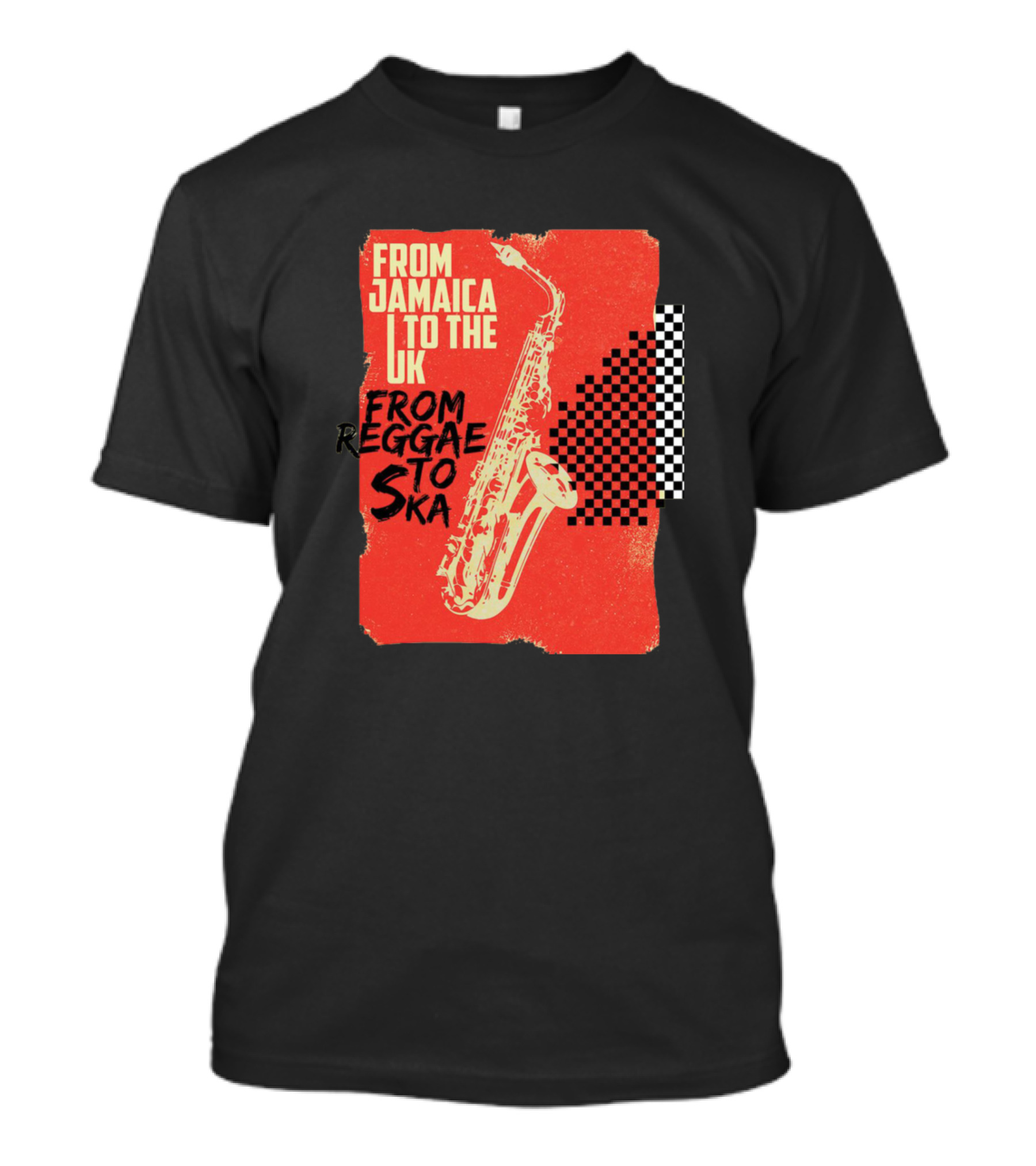 FROM JAMAICA TO THE UK FROM REGGAE TO SKA T-Shirt