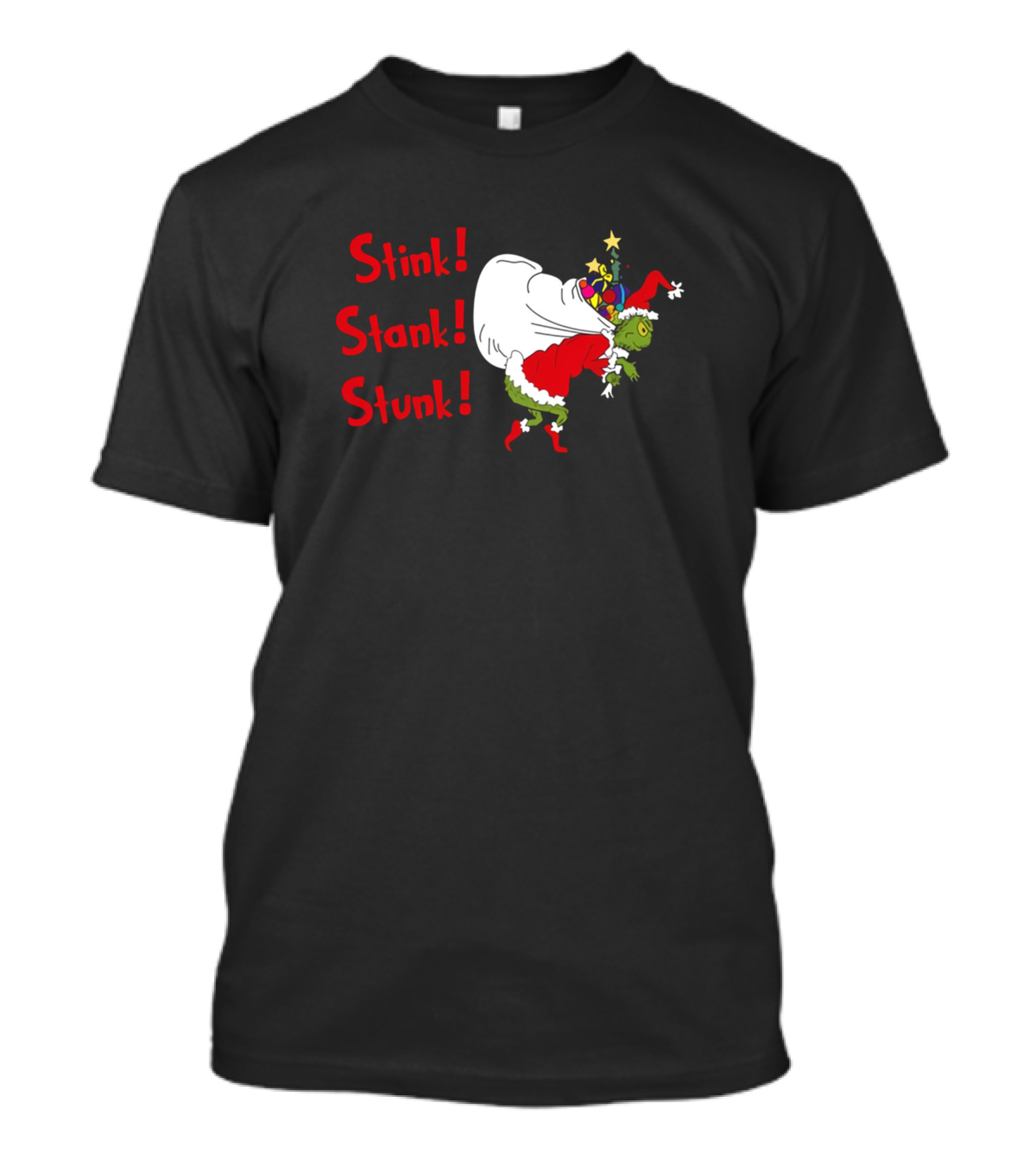 Stink Stank Stunk Grinch Christmas Sack T-Shirt