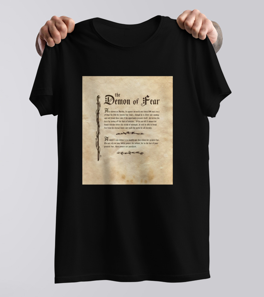 The Demon Of Fear Ancient Warning Verses T-Shirt