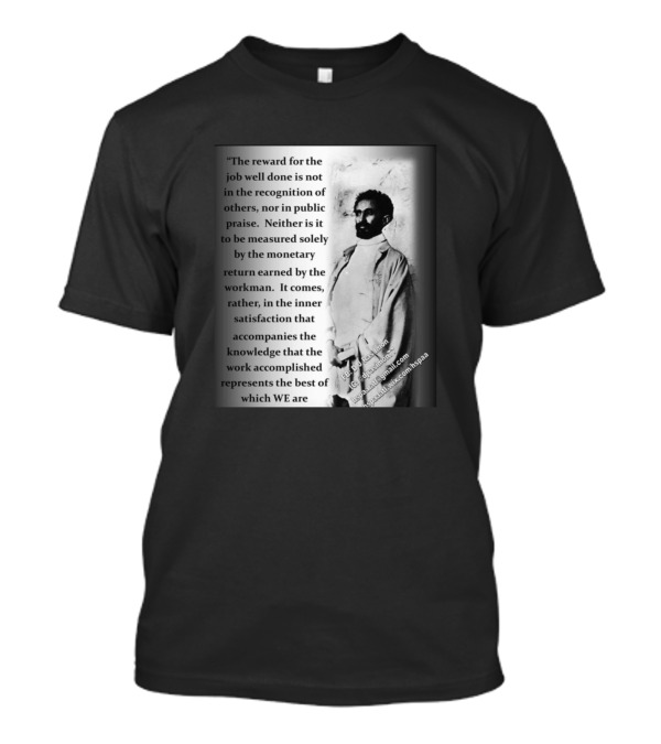 The Reward For The Job Well Done Inner Satisfaction T-Shirt