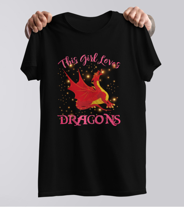 This Girl Loves Dragons Sparkling Red Dragon Fantasy T-Shirt
