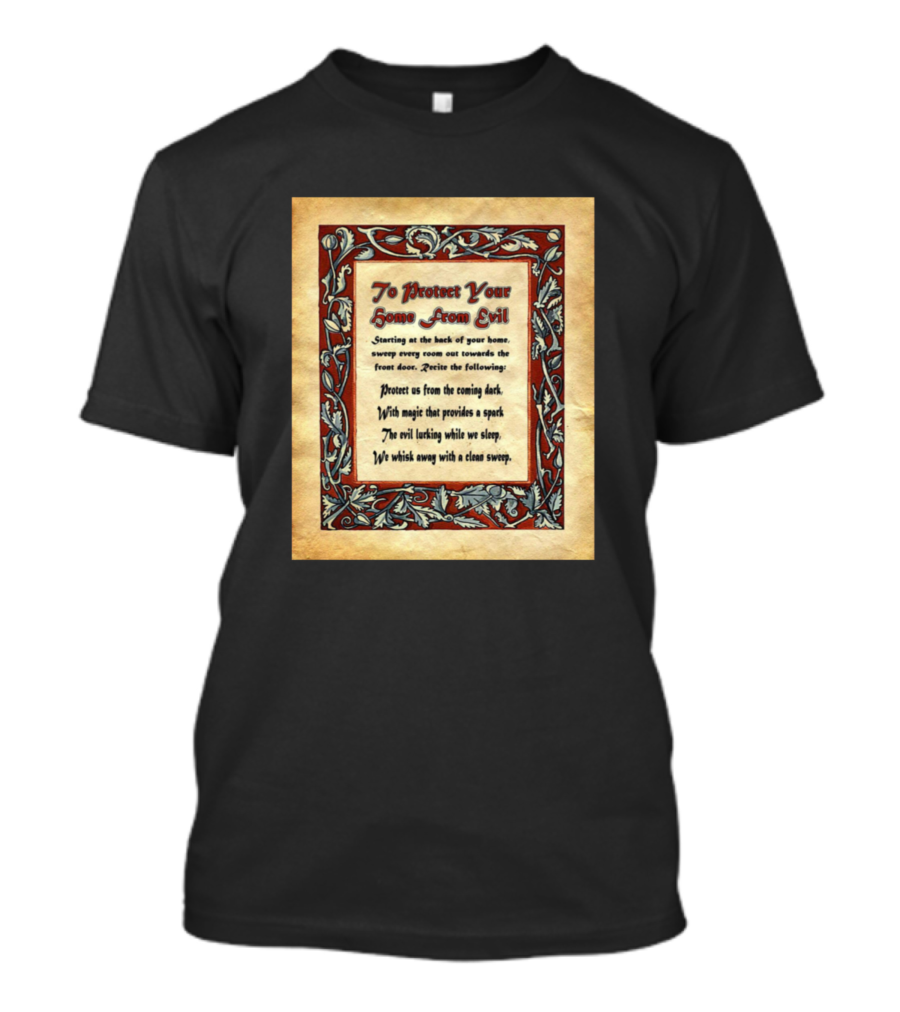 To Protect Your Home From Evil Complete The Following Ritual T-Shirt
