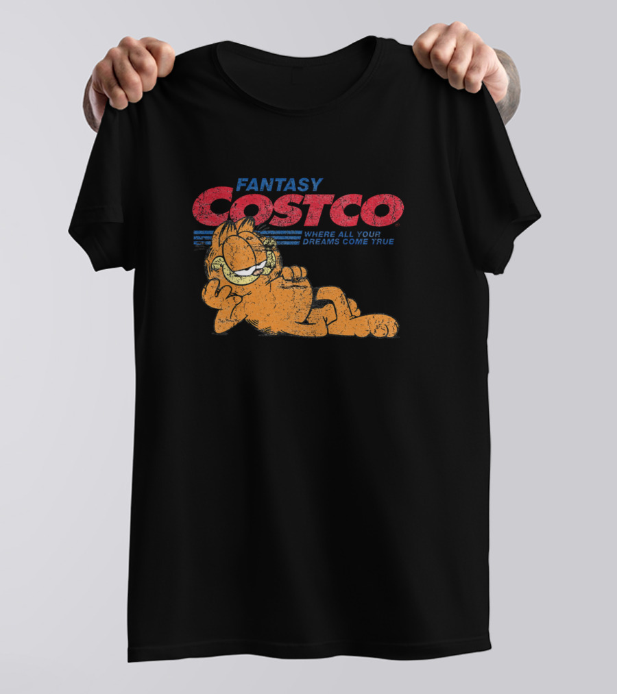 Fantasy Costco Garfield Where All Your Dreams Come True T-Shirt