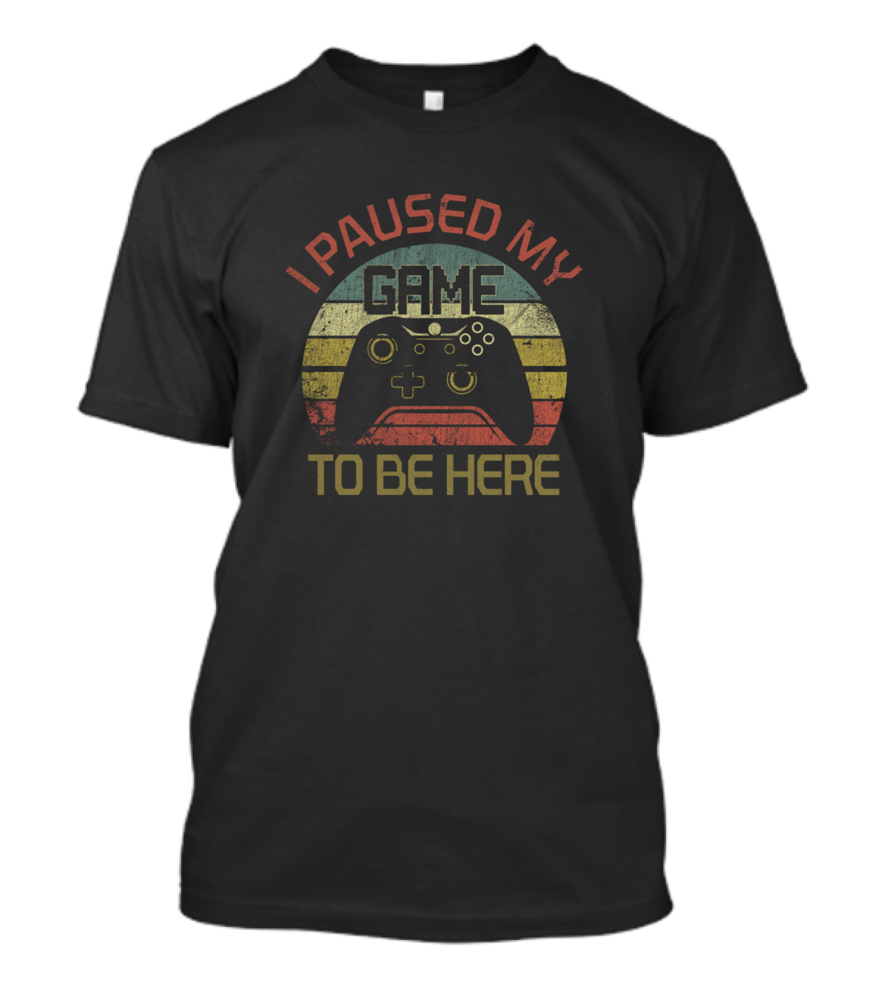 I Paused My Game To Be Here Retro Gaming Controller T-Shirt