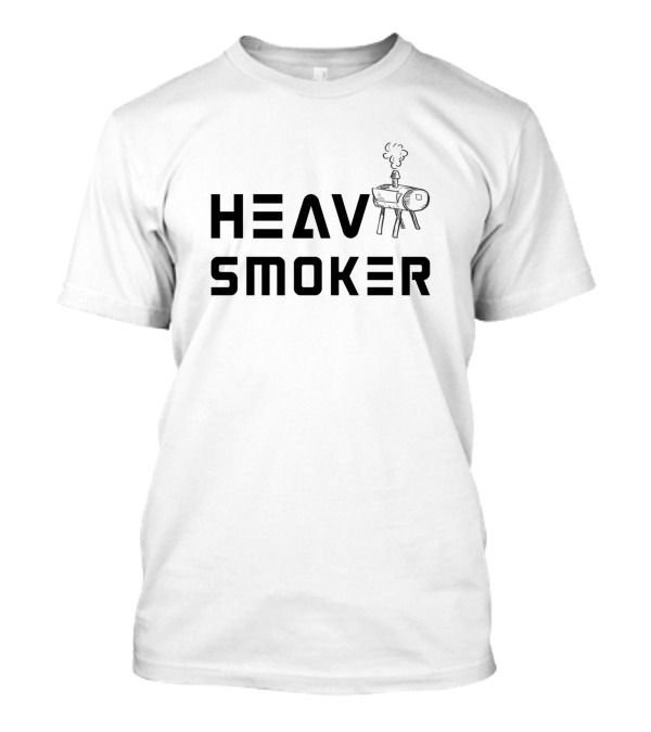HEAVY SMOKER BBQ Lovers Perfect T-Shirt