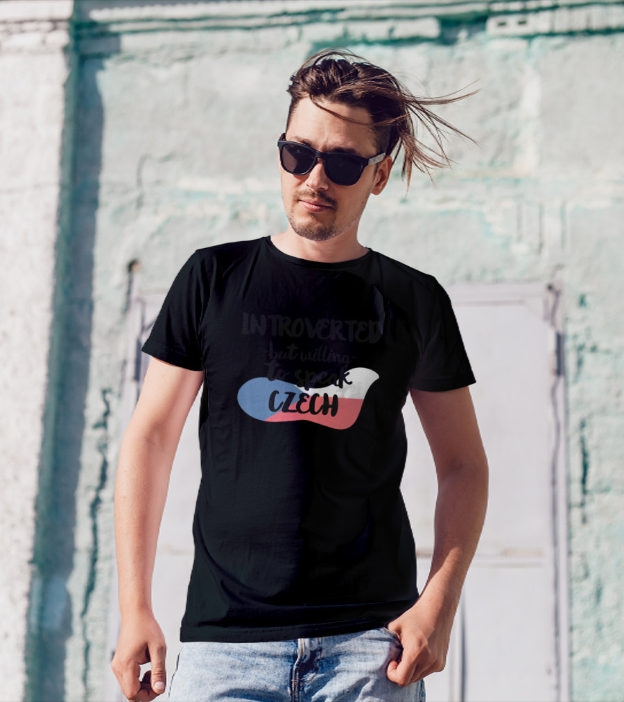 Introverted But Willing To Speak Czech With Flag Background T-Shirt