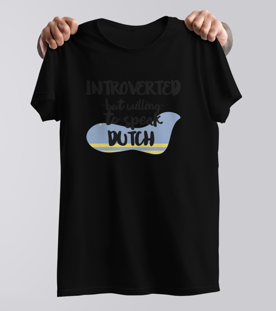 Introverted But Willing To Speak Dutch Blue Yellow Speech Bubble T-Shirt