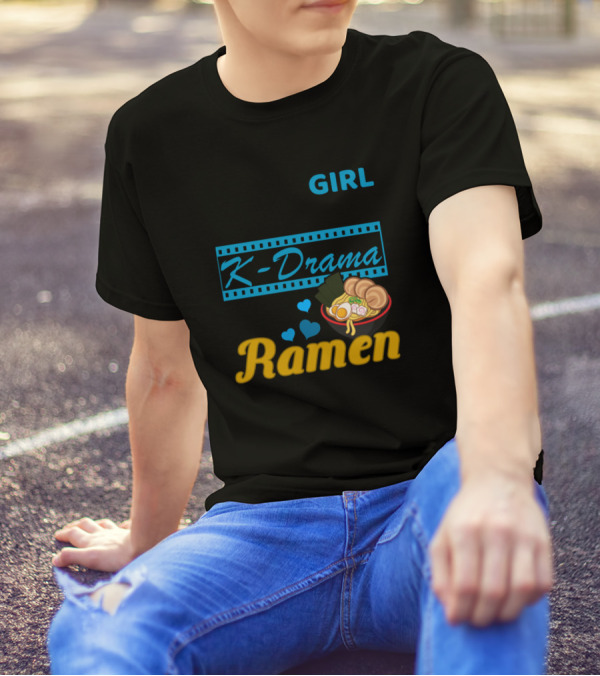 Just A Girl Who Loves K-Drama And Ramen With Hearts And Noodles Bowl T-Shirt