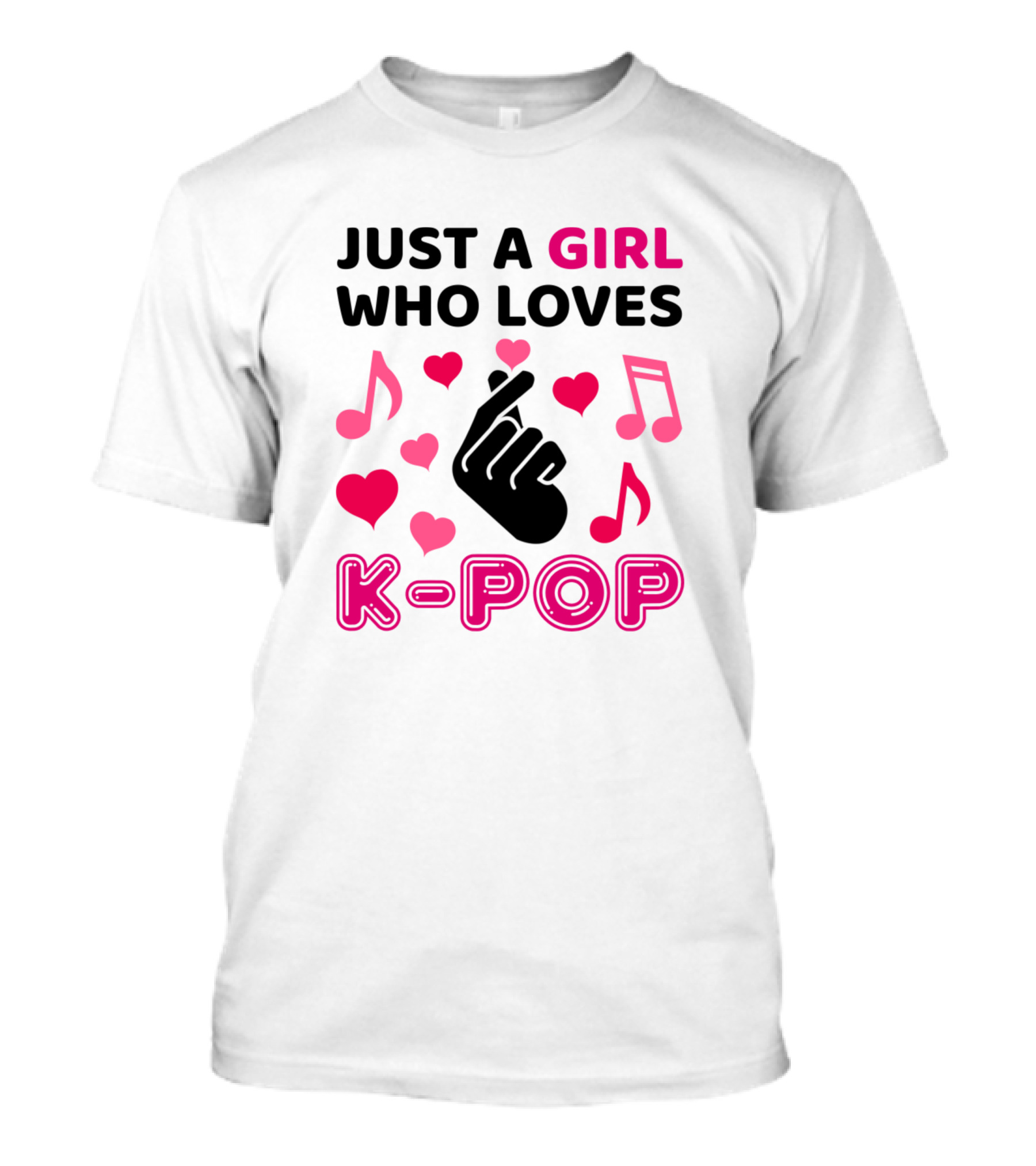 JUST A GIRL WHO LOVES K-POP HEARTS AND MUSIC NOTES T-Shirt
